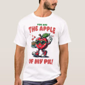 Du bist der Apfel meines Kuchens - Funny Valentins T-Shirt (Vorderseite)