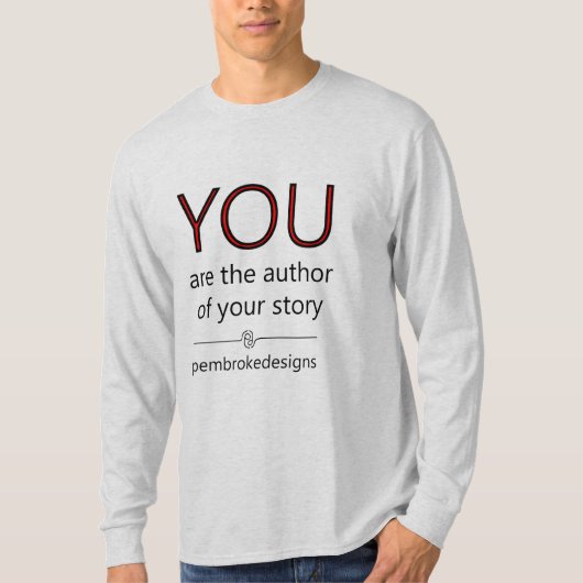 Du bist der Autor deines (schwarzen) T - Shirt (Vorderseite)