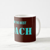 Du bist der beste Coach Kaffeetasse (VorderseiteRechts)