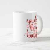 Du bist der beste Lehrer Jumbo-Tasse (Vorderseite Rechts)
