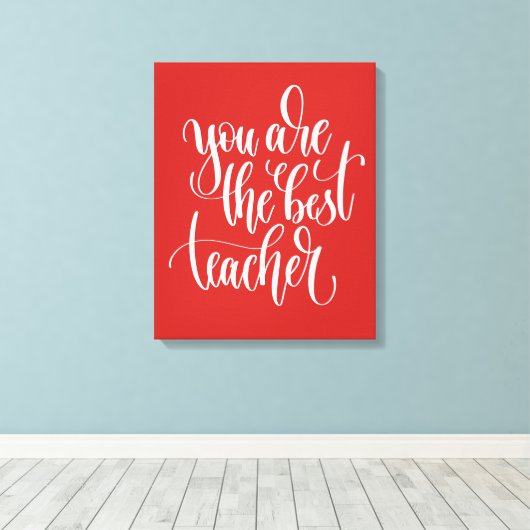 Du bist der beste Lehrer Leinwanddruck (Insitu (Holzboden))