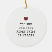 Du bist der beste Schub meines Lebens Weihnachten Keramik Ornament (Vorne)