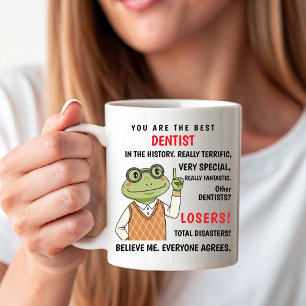 Du bist der beste Zahnarzt. Andere Verlierer lusti Kaffeetasse