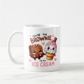"Du bist der Brownie zu My Ice Cream - Tasse (Links)