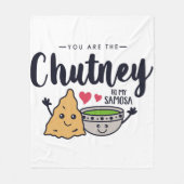 Du bist der Chutney zu meinem Samosa Fleece Blanke (Vorderseite)