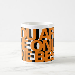 DU BIST DER EINZIGE BESTE KAFFEETASSE