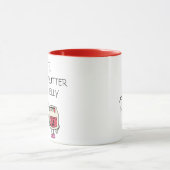 Du bist der Erdnussbutter für meinen Jelly lustig Tasse (Zentrum)