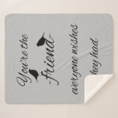 Du bist der Freund, den jeder will, dass er zitier Sherpadecke (Vorderseite (Horizontal))