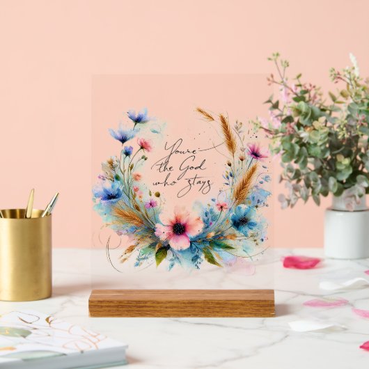 Du bist der Gott, der Bleibe, Aquarellblume Acrylschild (Hochzeit)