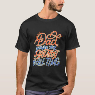 Du bist der Größte die ganze Zeit Vintage-Vater T-Shirt