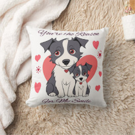 Du bist der Grund für mein Lächeln Kissen