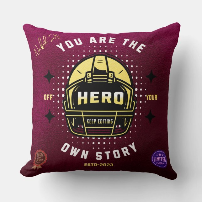 Du bist der Held deiner eigenen Geschichte Kissen (Vorderseite)