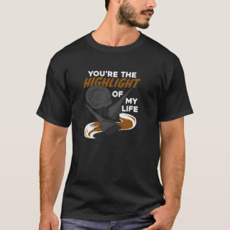 Du bist der Höhepunkt meines Lebens für eine Haarf T-Shirt