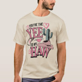 Du bist der Junge meines Haw-Westerns Valentine T-Shirt (Vorderseite)