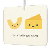 Du bist der Käse zu meinem Macaroni Air Freshener Autolufterfrischer (Links)