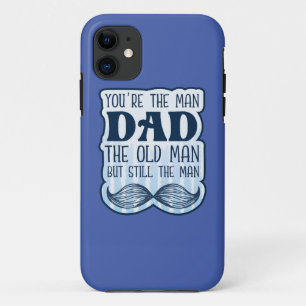 Du bist der Mann Vater der alte Mann, aber immer n Case-Mate iPhone Hülle