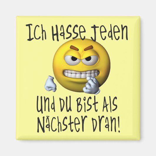 Du bist der Naechste! Magnet (Vorne)