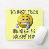 Du bist der Naechste! Mousepad (Mit Mouse)