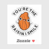 Du bist der Raisin I Smile Funny Food Pun Aufkleber (Blatt)