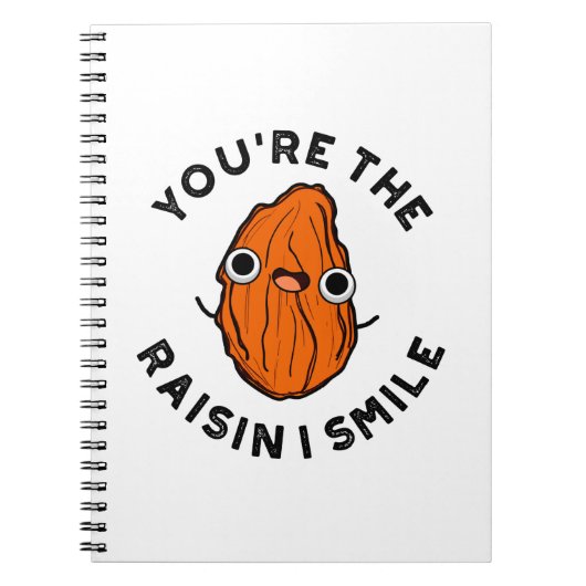 Du bist der Raisin I Smile Funny Food Pun Notizblock (Vorderseite)