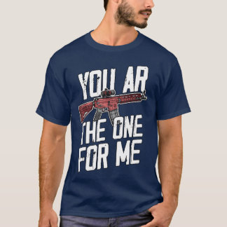 Du bist der Richtige für mich Gewehr Junge Mädchen T-Shirt