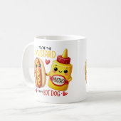 Du bist der Senf für meinen heißen Hund - Tasse (Vorderseite Links)