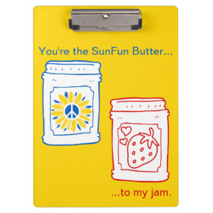 Du bist der SunFun Butter für meinen Stau Klemmbrett