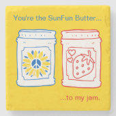 Du bist der SunFun Butter für meinen Stau. Steinuntersetzer (Vorderseite)