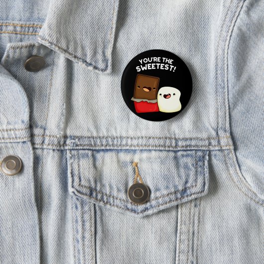 Du bist der süßeste Funny Snack Pun Dark BG Button (Beispiel)