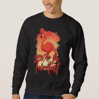 Du bist der trotzigste Flamingo Beach Bird 3 Sweatshirt