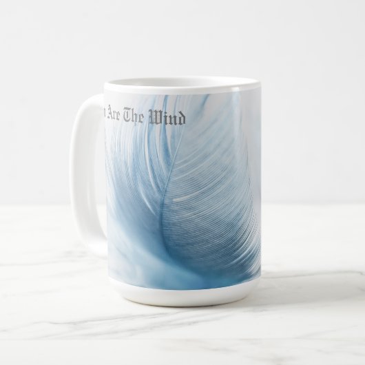 Du bist der Wind Kaffeetasse (Vorderseite Links)