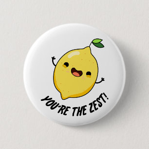Du bist der Zest Funny Lemon Pun Button