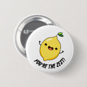 Du bist der Zest Funny Lemon Pun Button (Vorne & Hinten)