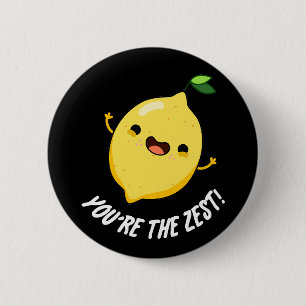 Du bist der Zest Funny Lemon Pun Dark BG Button