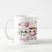 Du bist der Zuckerhut zu meinem Tee - Tasse (Links)