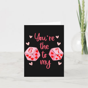 Du bist die 6 zu meiner 7 lustige Valentinstag 67  Karte