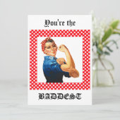 Du bist die Baddest Rosie the Riveter Card Einladung (Stehend Vorderseite)