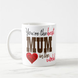 Du bist die beste Mama der Tasse