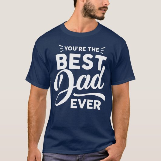 Du bist die beste Vaterfamilie T-Shirt (Vorderseite)
