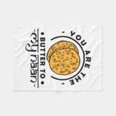 Du bist die Butter für meine Naan Blanket Fleecedecke (Vorderseite (Horizontal))