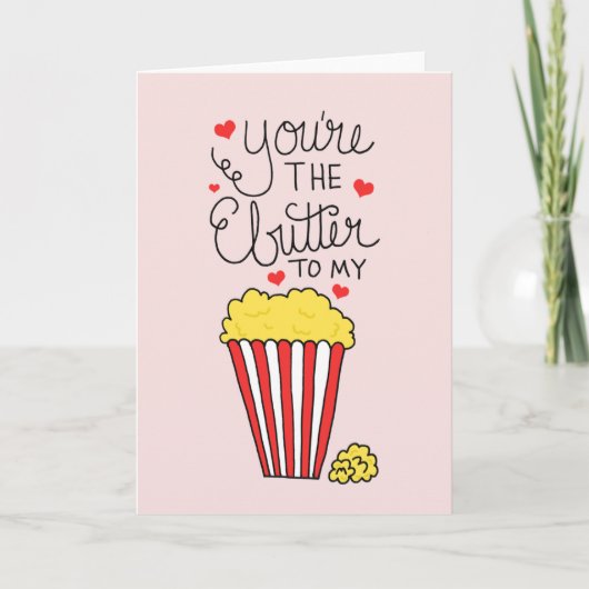 Du bist die Butter für meinen Popcorn-Valentinstag Feiertagskarte (Vorderseite)