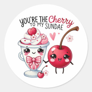Du bist die Cherry to My Sundae - Runder Aufkleber