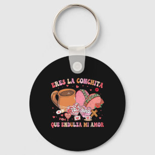 Du bist die Conchita, die meine mexikanische Liebe Schlüsselanhänger