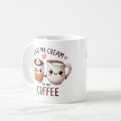Du bist die Creme für meinen Kaffee - Kaffeetasse (Vorderseite Links)