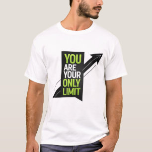 Du bist die einzige Grenze T-Shirt