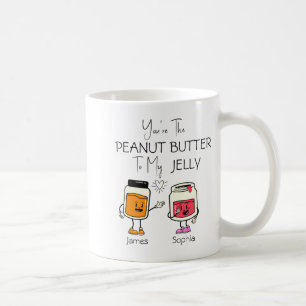 Du bist die Erdnussbutter zu meinem Jelly T-Shirt  Kaffeetasse