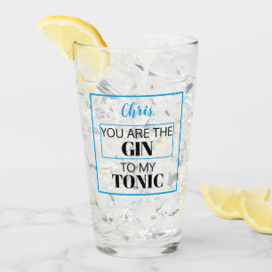 Du bist die GIN zu meinem TONIC. Blau. Personalisi Glas