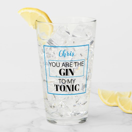 Du bist die GIN zu meinem TONIC. Blau. Personalisi Glas (Vorderseite Ice)