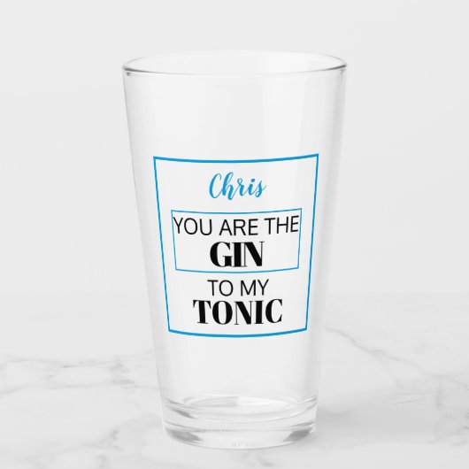 Du bist die GIN zu meinem TONIC. Blau. Personalisi Glas (Vorderseite)