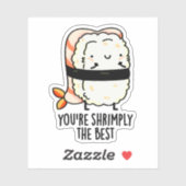 Du bist die glühendste lustige Sushi Pun Aufkleber (Blatt)